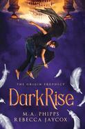 DarkRise: A Young Adult Paranormal Angel Romance