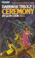 Darkwar Trilogy #03: Ceremony - Cook, Glen