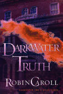 Darkwater Truth