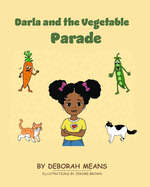 Darla and the Vegetable Parade