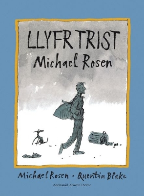 Darllen yn Well: Llyfr Trist - Rosen, Michael, and Blake, Quentin (Illustrator)