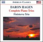 Daron Hagen: Complete Piano Trios