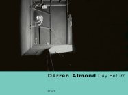 Darren Almond: Journey Time