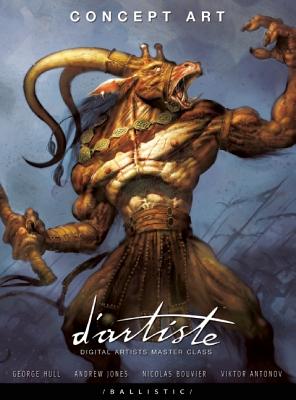 D'Artiste Concept Art: Digital Artists Master Class - Wade, Daniel P (Editor)