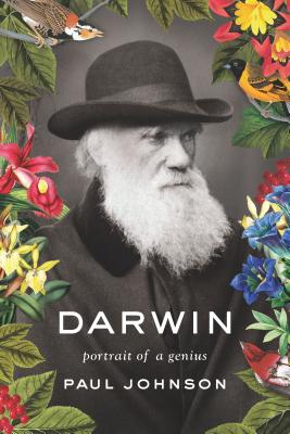 Darwin: Portrait of a Genius - Johnson, Paul, Professor