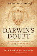 Darwin's Doubt: The Explosive Origin of Animal Life and the Case for Intelligent Design