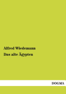 Das Alte Agypten