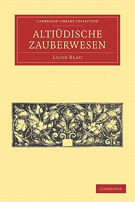 Das Altjdische Zauberwesen - Blau, Lajos