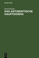 Das Antisemitische Hauptdogma