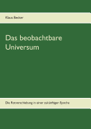 Das beobachtbare Universum: Die Rotverschiebung in einer zuk?nftigen Epoche