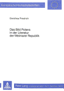 Das Bild Polens in der Literatur der Weimarer Republik