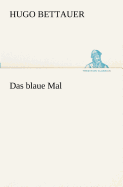 Das Blaue Mal