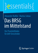 Das Brsg Im Mittelstand: Der Praxisleitfaden F?r Bav-Entscheider