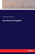 Das Deutsche Singspiel