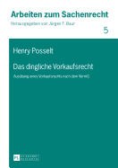 Das dingliche Vorkaufsrecht: Ausuebung eines Vorkaufsrechts nach dem VermG