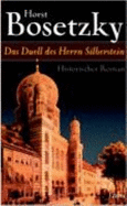 Das Duell Des Herrn Silberstein: Historischer Roman