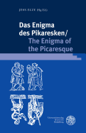 Das Enigma Des Pikaresken / The Enigma of the Picaresque