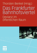 Das Frankfurter Bahnhofsviertel: Devianz Im ffentlichen Raum