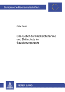 Das Gebot Der Ruecksichtnahme Und Drittschutz Im Bauplanungsrecht