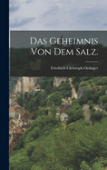 Das Geheimnis Von Dem Salz.