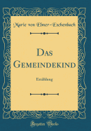 Das Gemeindekind: Erzahlung (Classic Reprint)