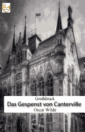 Das Gespenst von Canterville (Gro?druck)