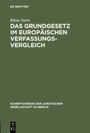 Das Grundgesetz im europ?ischen Verfassungsvergleich