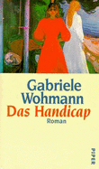 Das Handicap : Roman