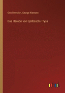 Das Heroon Von Gjlbaschi-Trysa