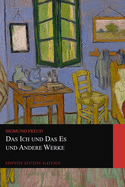 Das Ich und das Es und Andere Werke (Graphyco Deutsche Klassiker)