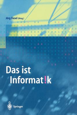 Das Ist Informatik - Desel, Jrg (Editor)