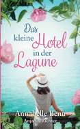 Das kleine Hotel in der Lagune