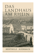 Das Landhaus Am Rhein