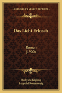 Das Licht Erlosch: Roman (1900)