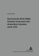 Das Lyrische Werk Hilde Domins Im Kontext Der Deutschen Literatur Nach 1945