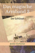 Das Magische Armband 3: Der Schlussel