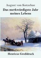 Das merkwrdigste Jahr meines Lebens (Grodruck)