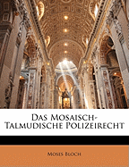 Das Mosaisch-Talmudische Polizeirecht