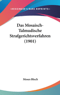 Das Mosaisch-Talmudische Strafgerichtsverfahren (1901)