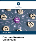 Das multifraktale Universum