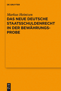 Das Neue Deutsche Staatsschuldenrecht in Der Bew?hrungsprobe