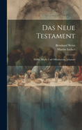 Das Neue Testament: Halfte. Briefe Und Offenbarung Johannis