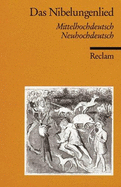 Das Nibelungenlied: Mittelhochdeutsch, Neuhochdeutsch - Bartsch, Karl