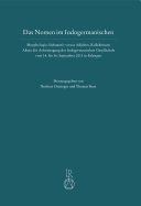 Das Nomen Im Indogermanischen: Morphologie, Substantiv Versus Adjektiv, Kollektivum. Akten Der Arbeitstagung Der Indogermanischen Gesellschaft Vom 14. Bis 16. September 2011 in Erlangen