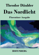 Das Nordlicht (Florentiner Ausgabe)