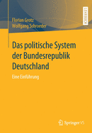 Das Politische System Der Bundesrepublik Deutschland: Eine Einf?hrung