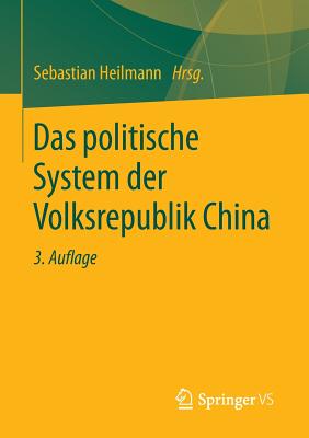 Das Politische System Der Volksrepublik China - Heilmann, Sebastian (Editor)