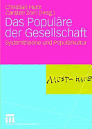 Das Populare Der Gesellschaft: Systemtheorie Und Popularkultur