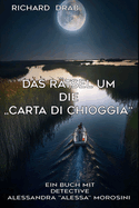 Das R?tsel Um Die "Carta Di Chioggia": Detective Alessandra "Alessa" Morosini