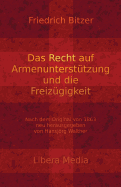 Das Recht auf Armenunterst?tzung und die Freiz?gigkeit: Kommentierte Ausgabe